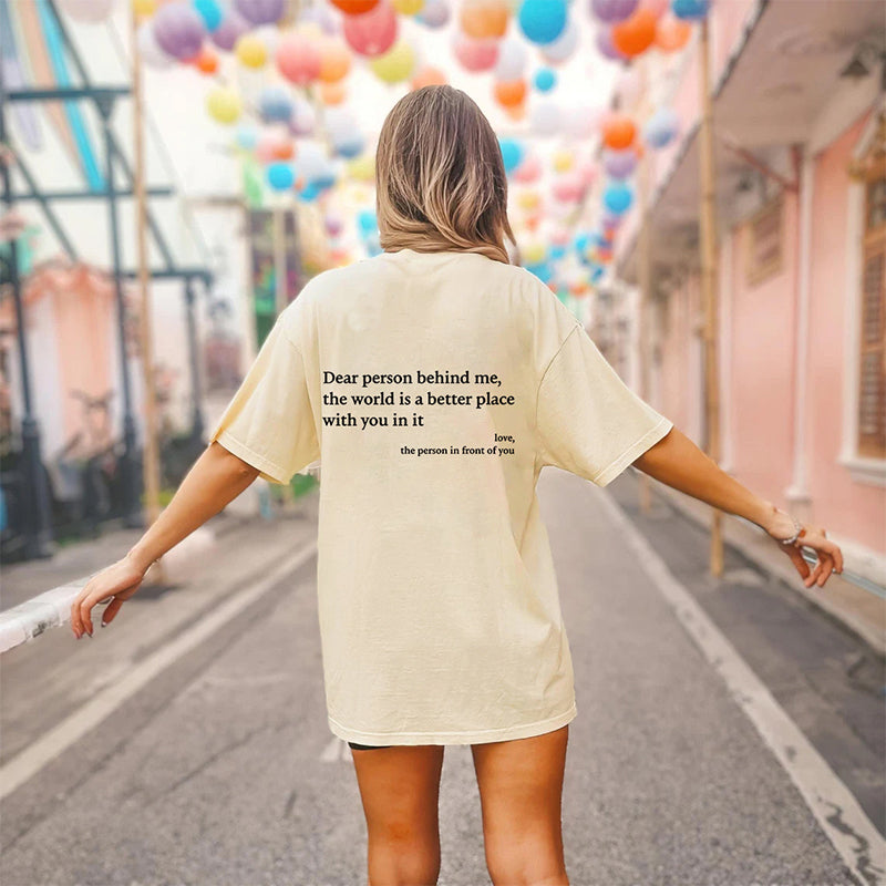"Dear Person Behind Me" T-Shirt