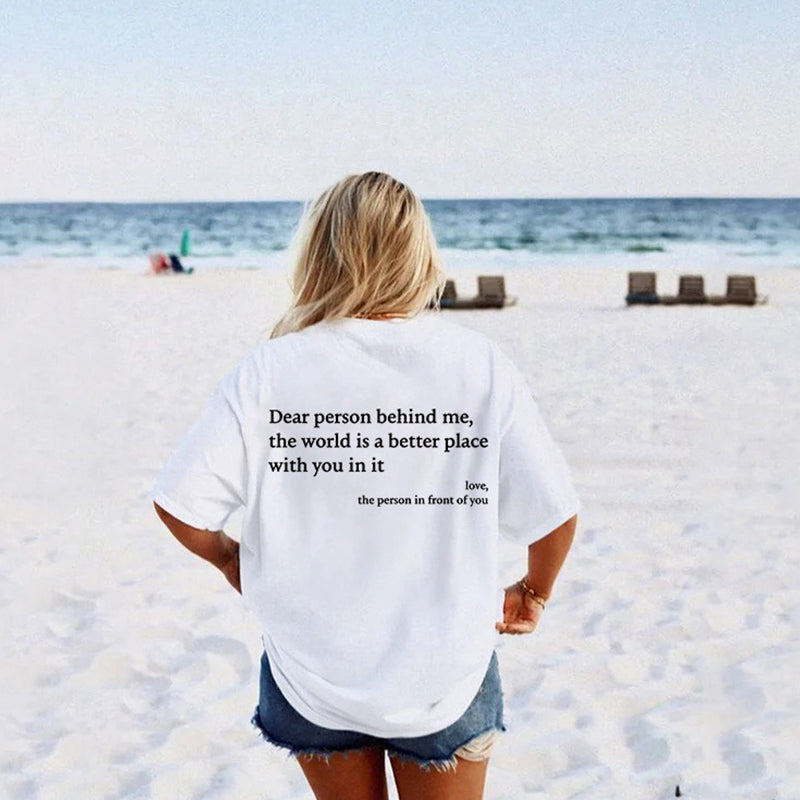 "Dear Person Behind Me" T-Shirt
