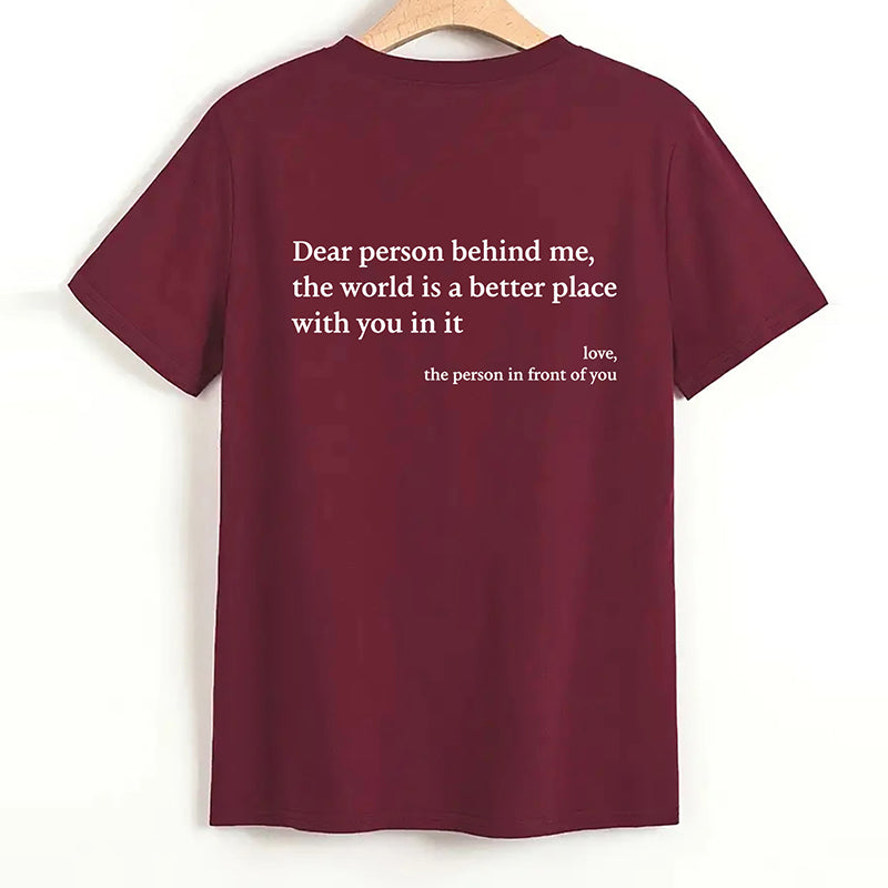 "Dear Person Behind Me" T-Shirt